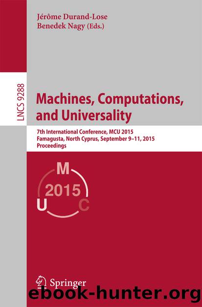 Machines, Computations, and Universality by Jérôme Durand-Lose & Benedek Nagy