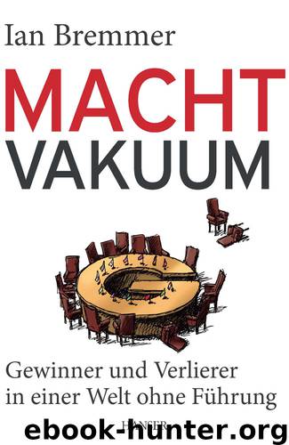 Macht Vakuum by Bremmer Ian