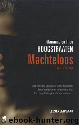 Machteloos by Marianne en Theo Hoogstraaten