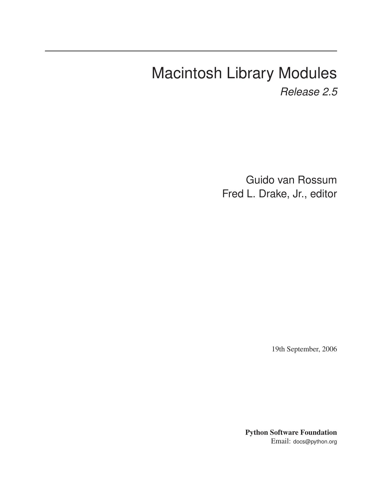 Macintosh Library Modules by Guido van Rossum Fred L. Drake Jr. editor