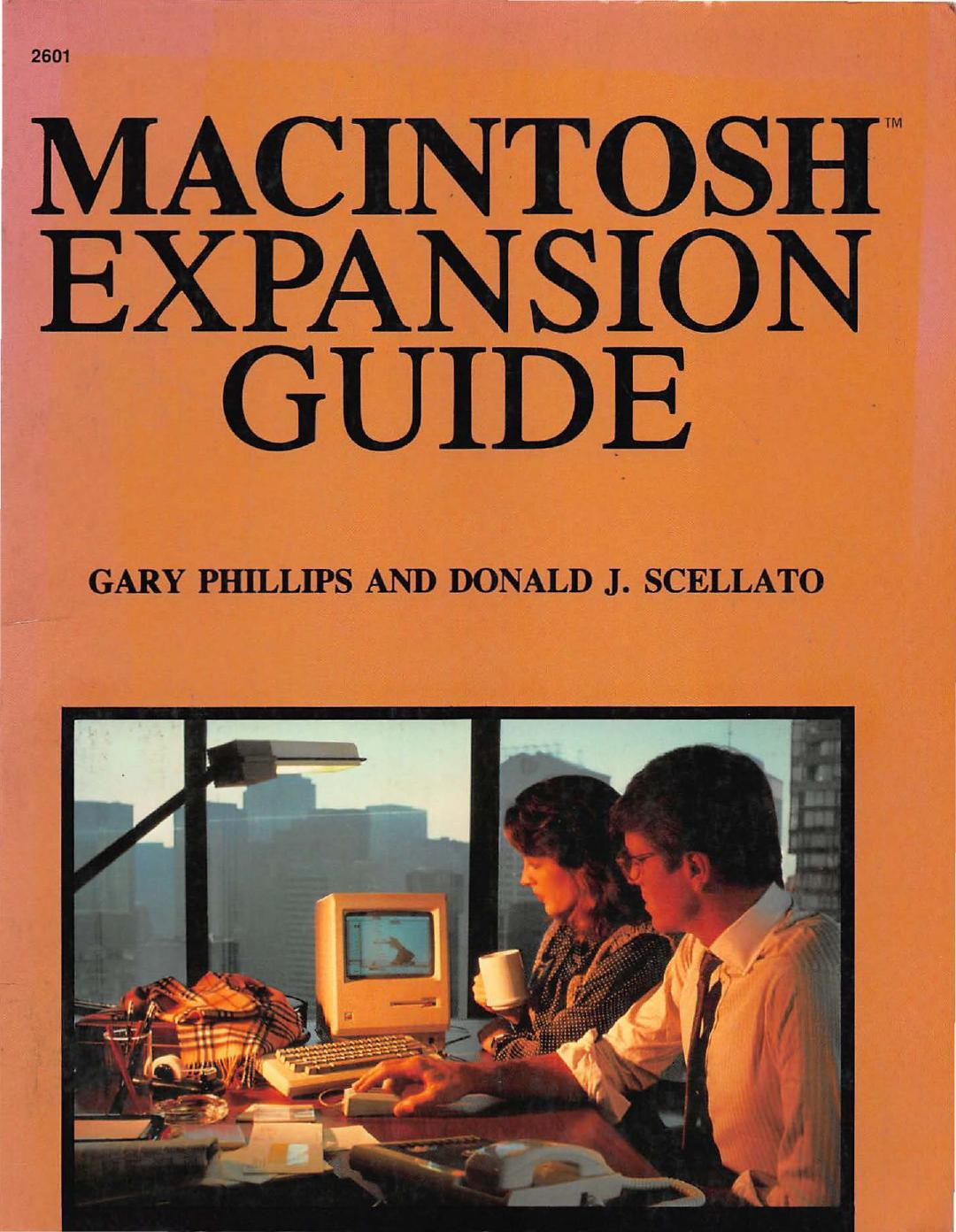 Macintosh expansion guide by Scellato Donald J.; Phillips Gary