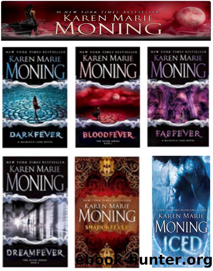 Mackayla Lane by Karen Marie Moning