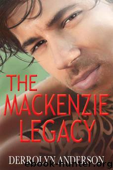 Mackenzie Legacy, The by Anderson Derrolyn