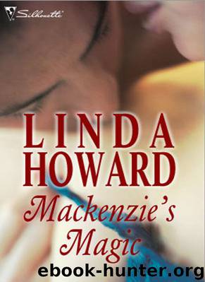 Mackenzie's Magic by Linda Howard