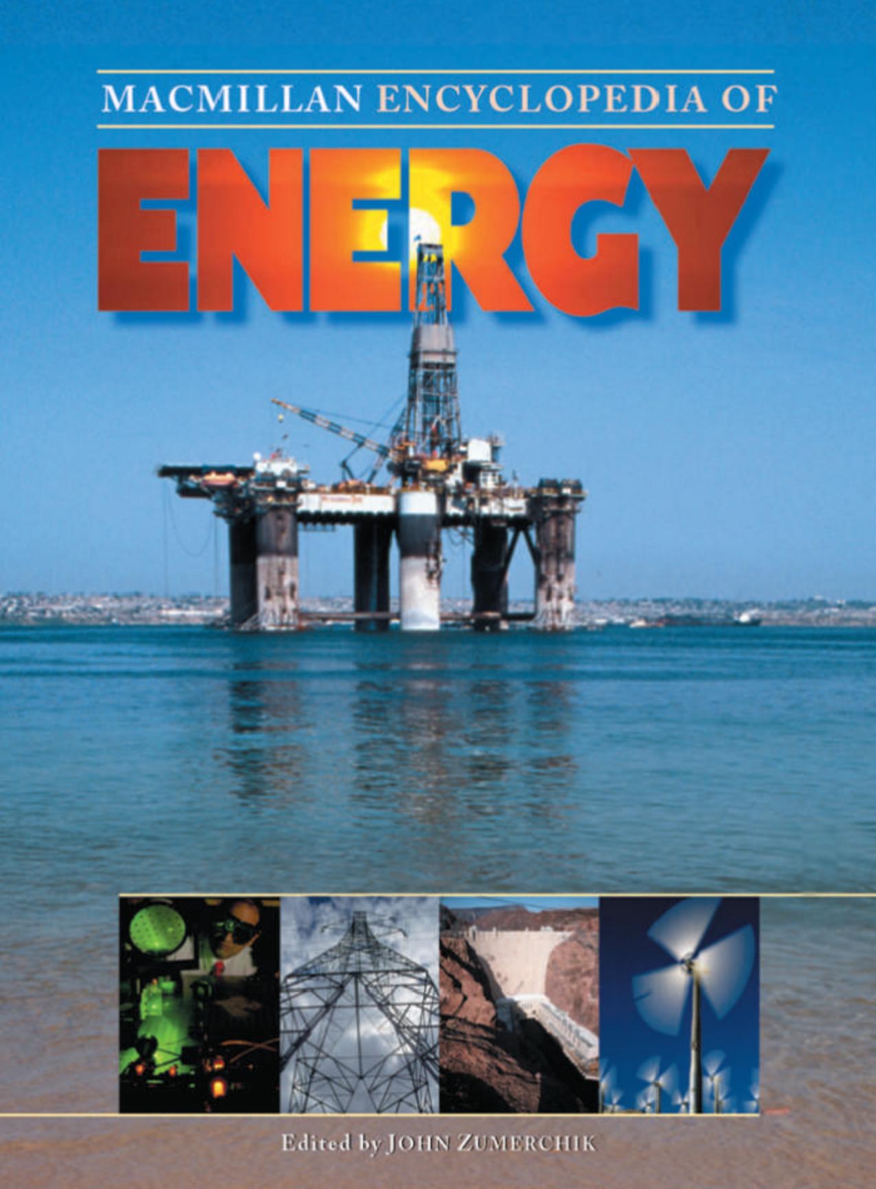 Macmillan Encyclopedia of Energy by Zumerchik