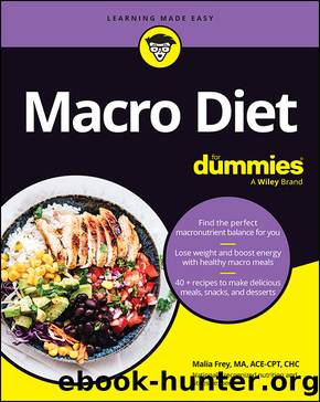 Macro Diet For Dummies by Malia Frey