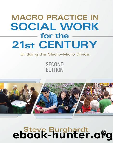 Macro Practice in Social Work for the 21st Century by Steve Burghardt
