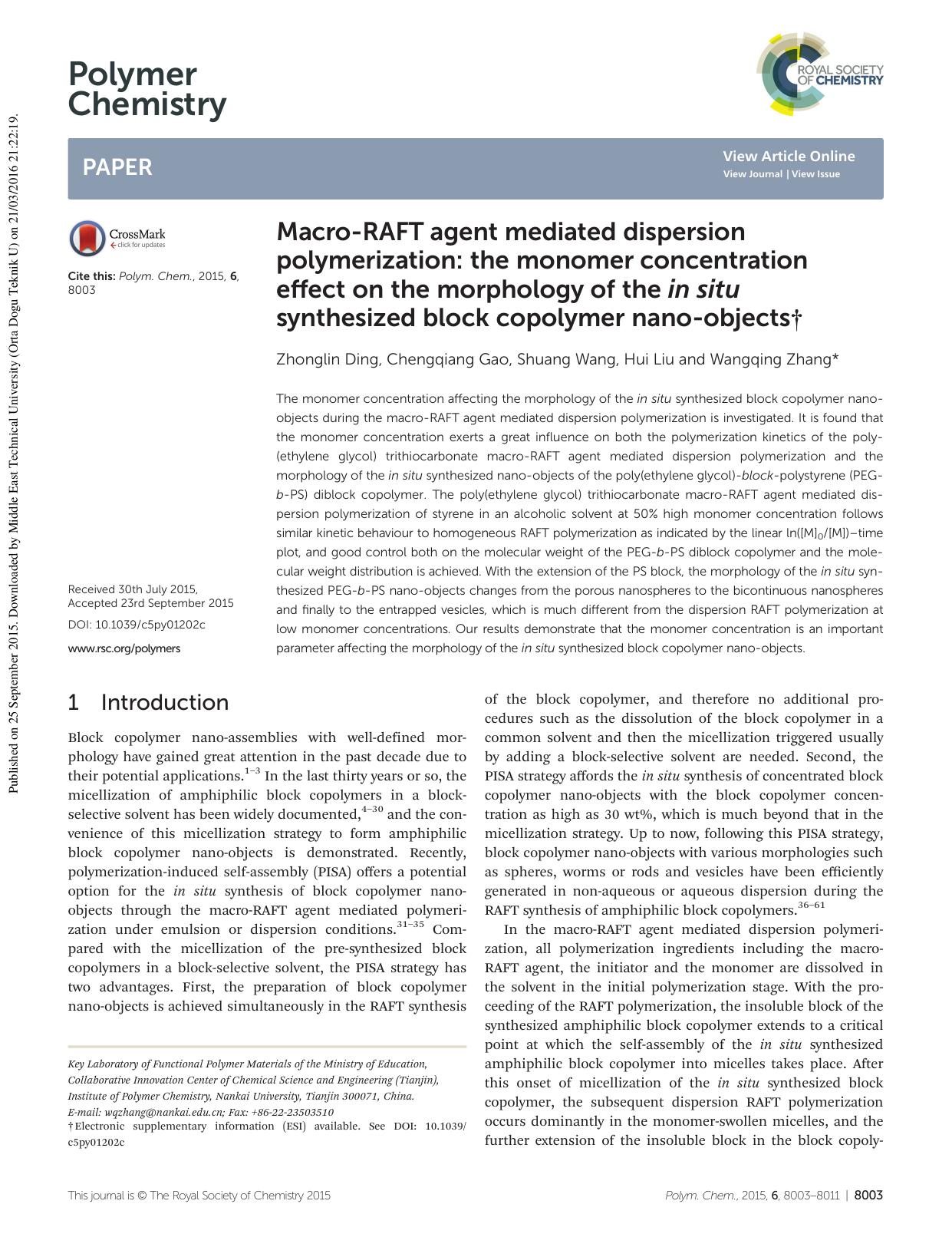 Macro-RAFT agent mediated dispersion polymerization: the monomer concentration effect on the morphology of the in situ synthesized block copolymer nano-objects by Zhonglin Ding Chengqiang Gao Shuang Wang Hui Liu Wangqing Zhang