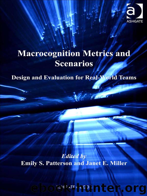 Macrocognition Metrics and Scenarios by Emily S. Patterson & Janet E. Miller