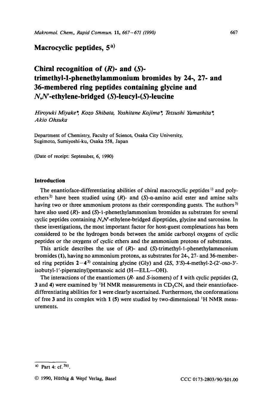 Macrocyclic peptides, 5. Chiral recognition of (R)- and (S)-trimethyl-1-phenethylammonium bromides by 24-, 27- and 36-membered ring peptides containing glycine and N,N[prime]-ethyl by Unknown