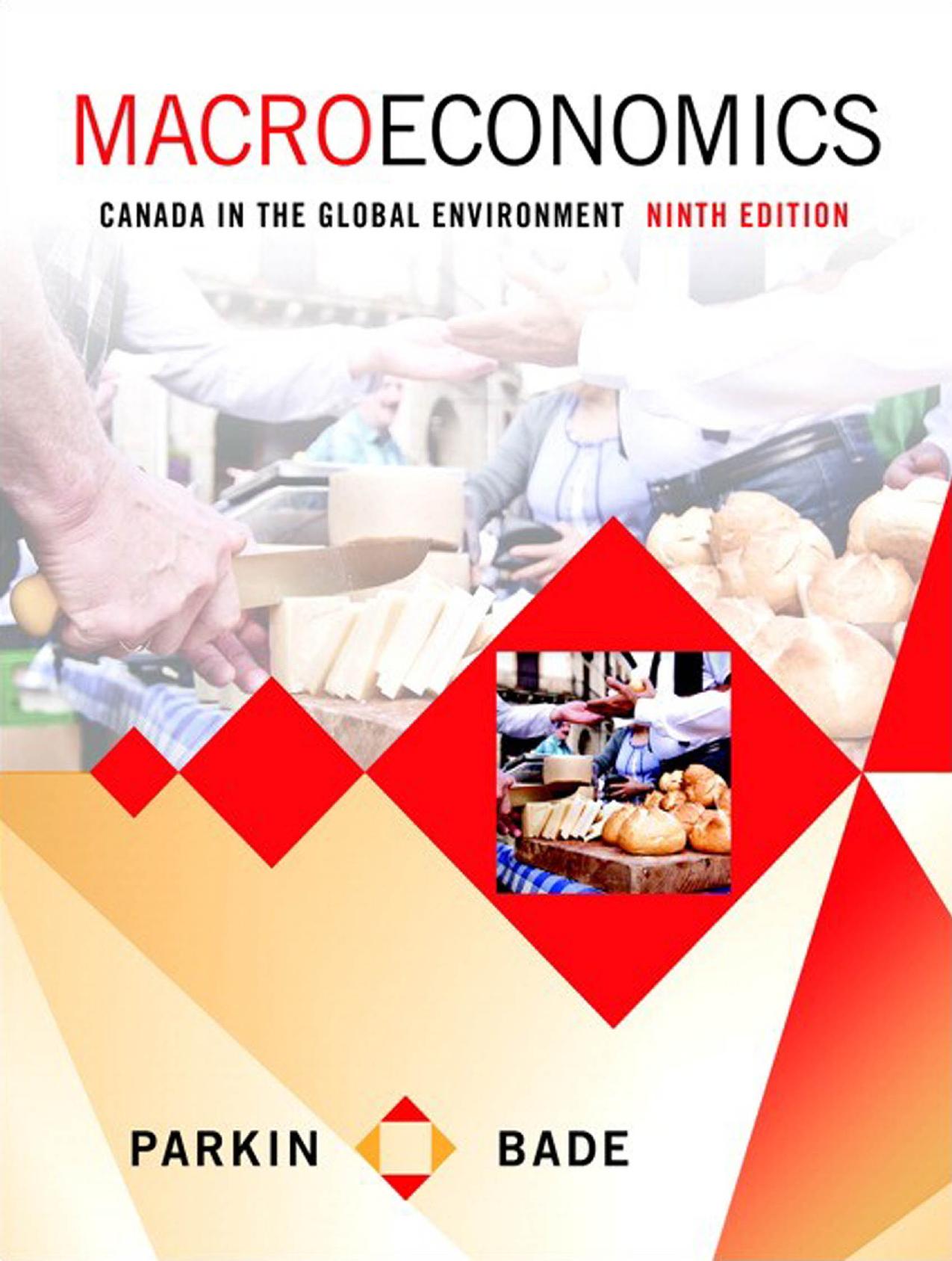 Macroeconomics : Canada in the global environment by Michael Parkin Robin Bade