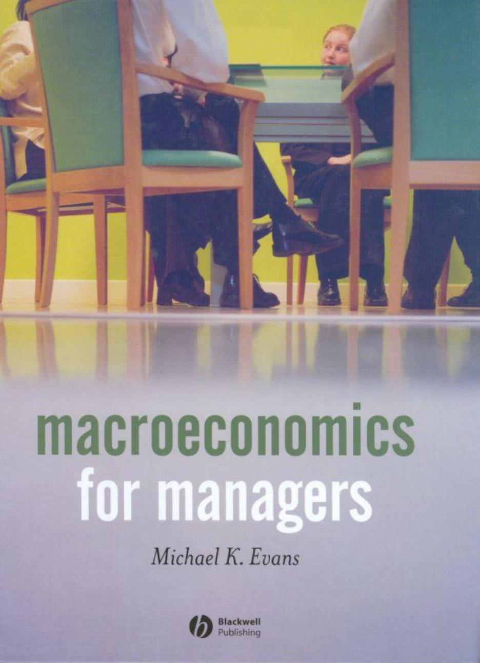 Macroeconomics for managers by Evans M.K