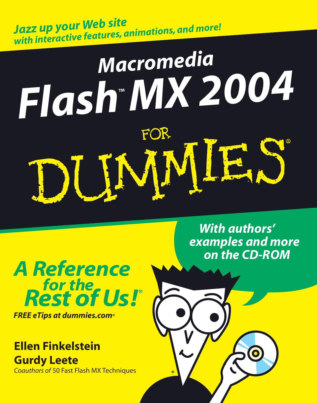 Macromedia Flash MX 2004 for Dummies by Ellen Finkelstein Gurdy Leete
