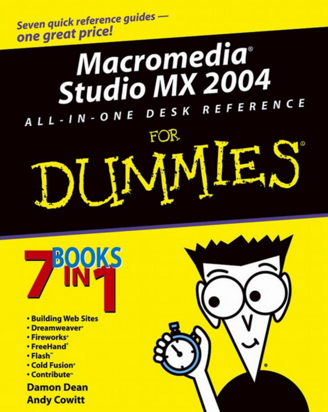Macromedia Studio MX 2004 all-in-one desk reference for dummies by Damon A Dean; et al
