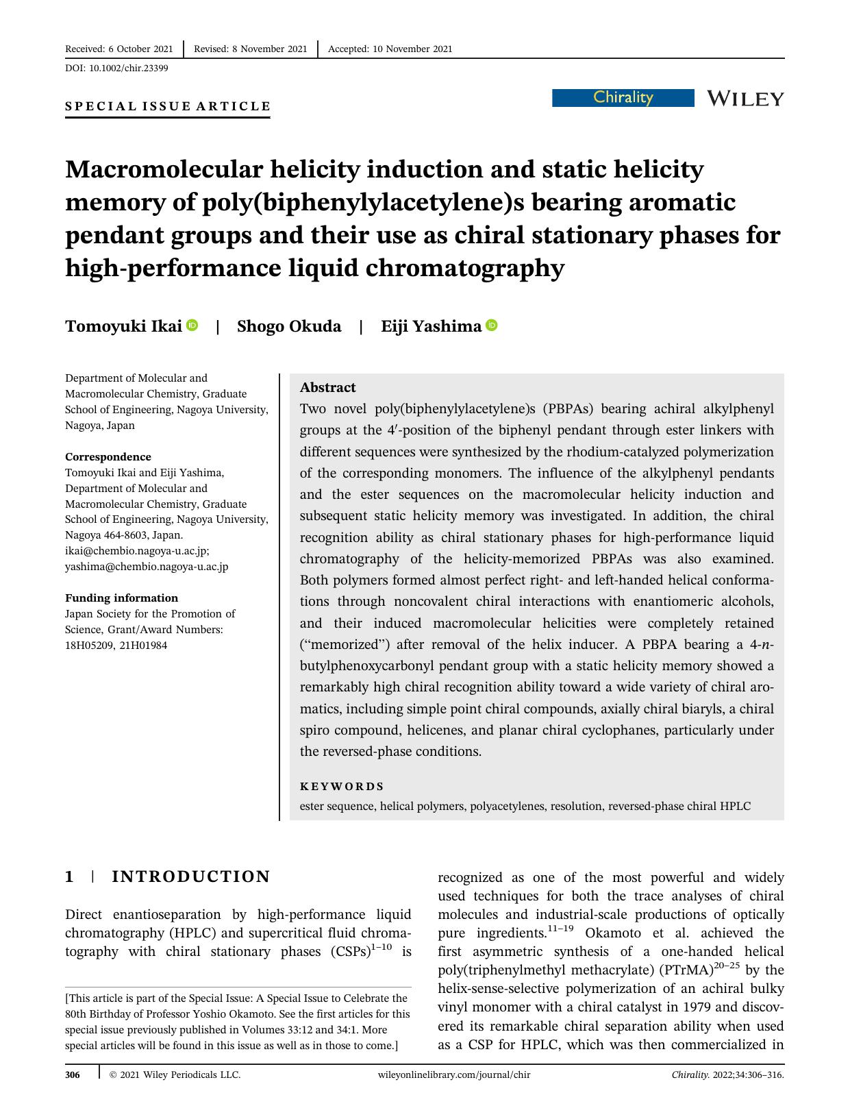 Macromolecular helicity induction and static helicity memory of poly(biphenylylacetylene)s bearing aromatic pendant groups and their use as chiral stationary phases for highâperf by Tomoyuki Ikai Shogo Okuda Eiji Yashima