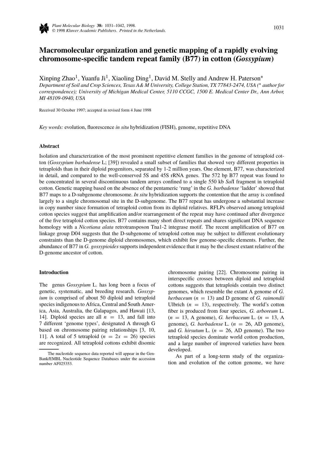 Macromolecular organization and genetic mapping of a rapidly evolving chromosome-specific tandem repeat family (B77) in cotton (Gossypium) by Unknown