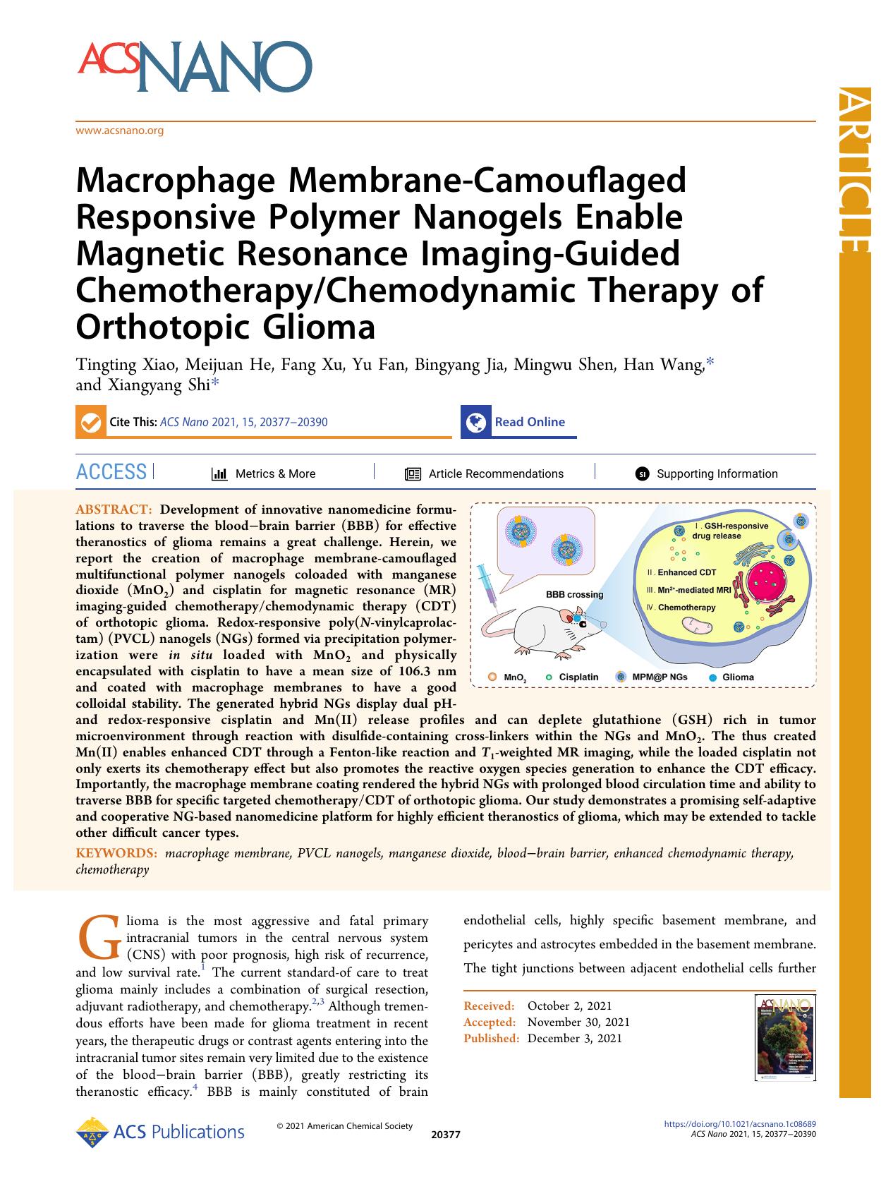 Macrophage Membrane-Camouflaged Responsive Polymer Nanogels Enable Magnetic Resonance Imaging-Guided ChemotherapyChemodynamic Therapy of Orthotopic Glioma by Tingting Xiao Meijuan He Fang Xu Yu Fan Bingyang Jia Mingwu Shen Han Wang and Xiangyang Shi