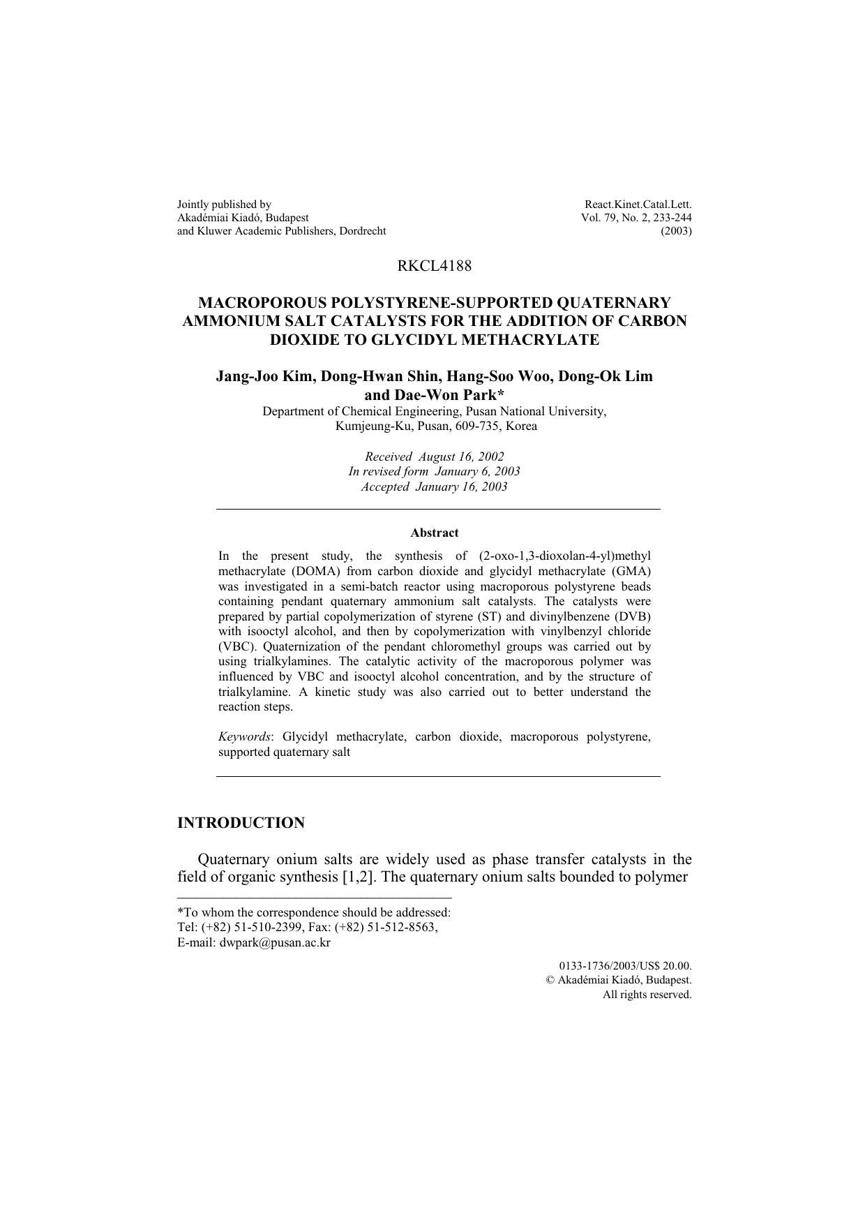 Macroporous polystyrene-supported quaternary ammonium salt catalysts for the addition of carbon dioxide to glycidyl methacrylate by Unknown