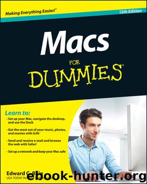 Macs For Dummies, 12th Edition by Edward C. Baig