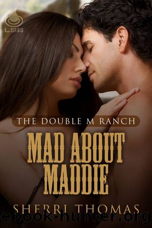 Mad About Maddie by Sherri Thomas