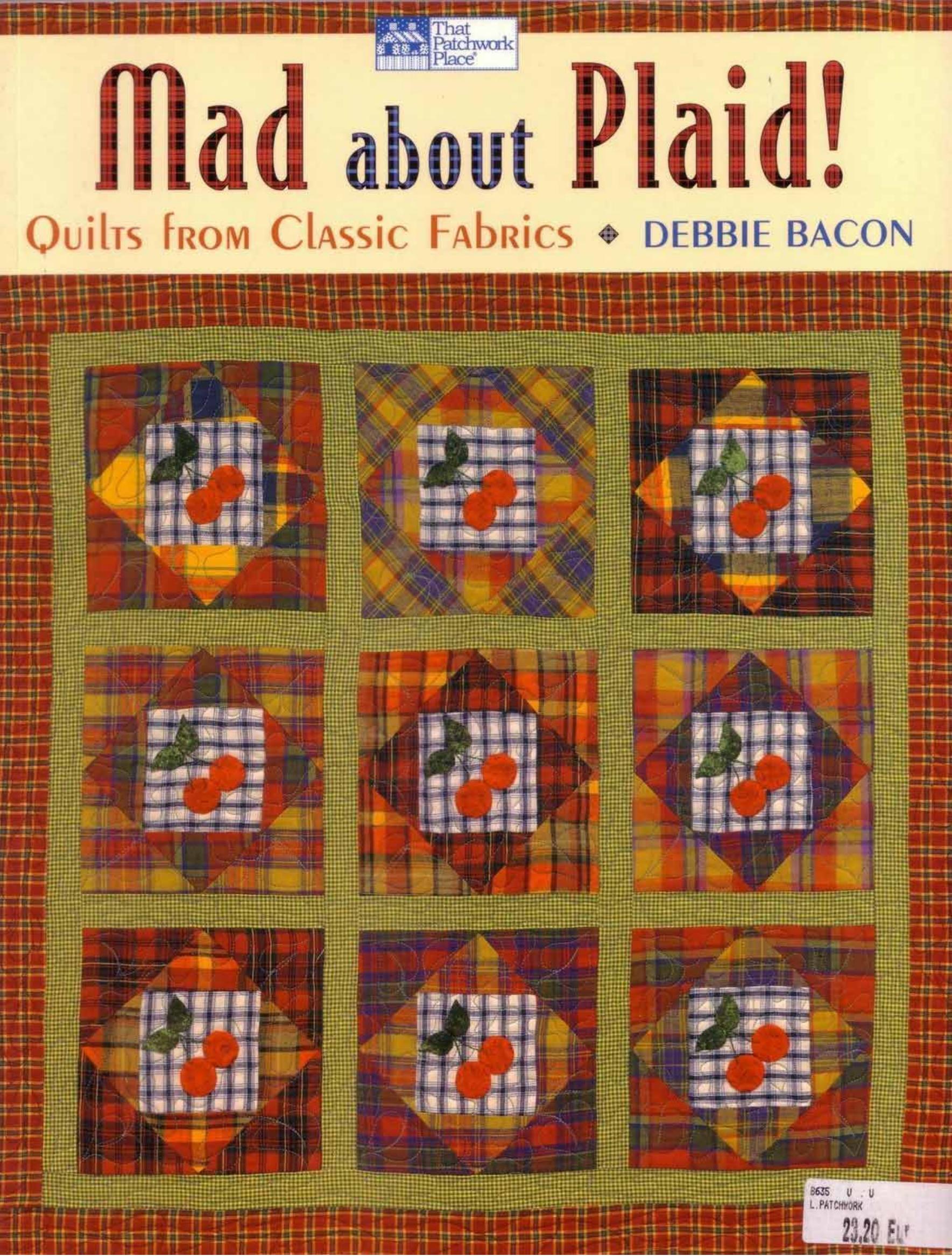 Mad About Plaid!: Quilts from Classic Fabrics (That Patchwork Place) by Debbie Bacon