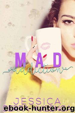 Mad Addiction (Crazy Beautiful #2) by Jessica Huizenga