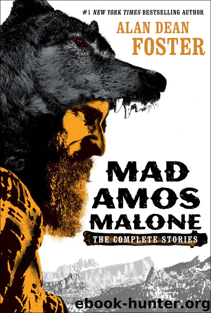 Mad Amos Malone by Alan Dean Foster