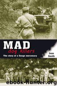 Mad Dog Killers by Ivan Smith