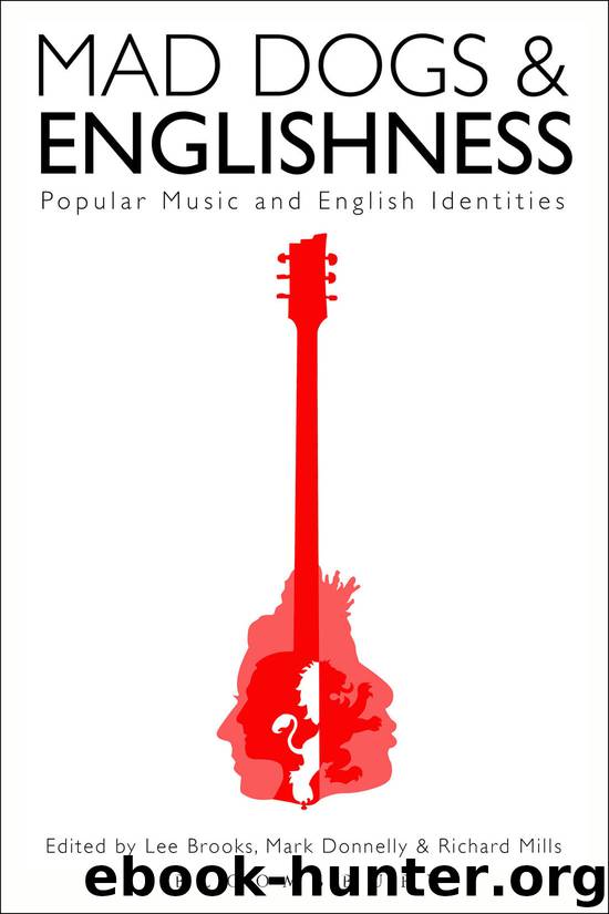 Mad Dogs and Englishness by Lee Brooks Mark Donnelly Richard Mills & mark donnelly & richard mills