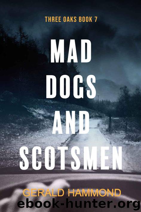 Mad Dogs and Scotsmen by Gerald Hammond