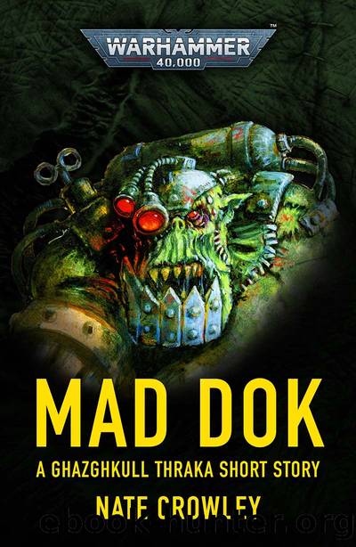 Mad Dok by Nate Crowley