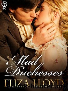 Mad Duchesses by Eliza Lloyd