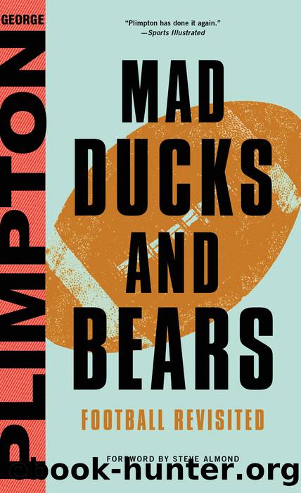 Mad Ducks and Bears by George Plimpton