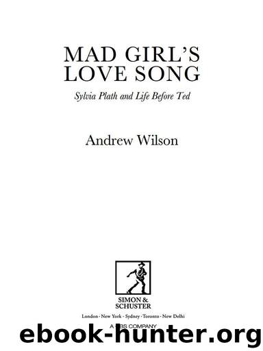 Mad Girl’s Love Song by Andrew Wilson