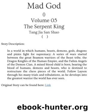 Mad God - Volume 05 - The Serpent King by Tang Jia San Shao