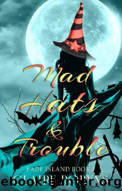 Mad Hats & Trouble: Paranormal Cozy Mystery by Claire Robyns