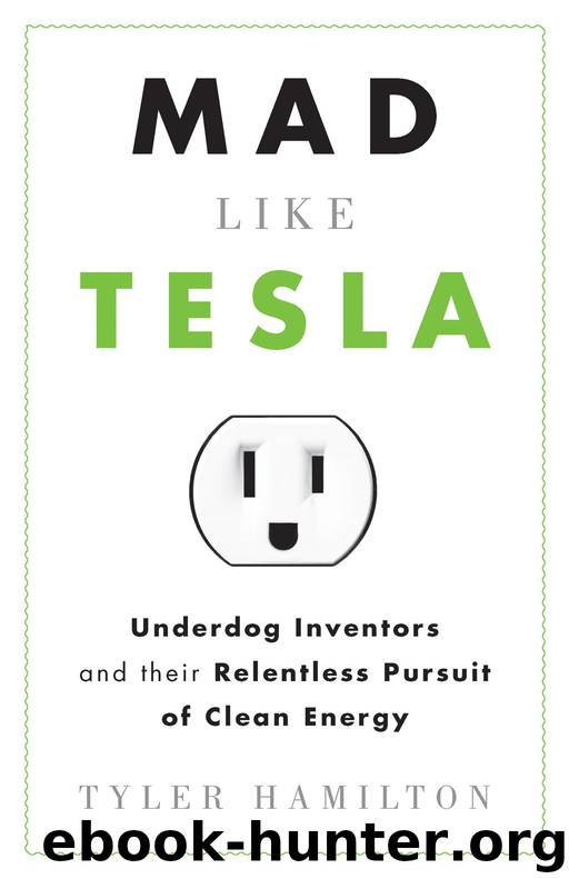 Mad Like Tesla by Tyler Hamilton