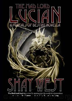 Mad Lord Lucian by West Shay