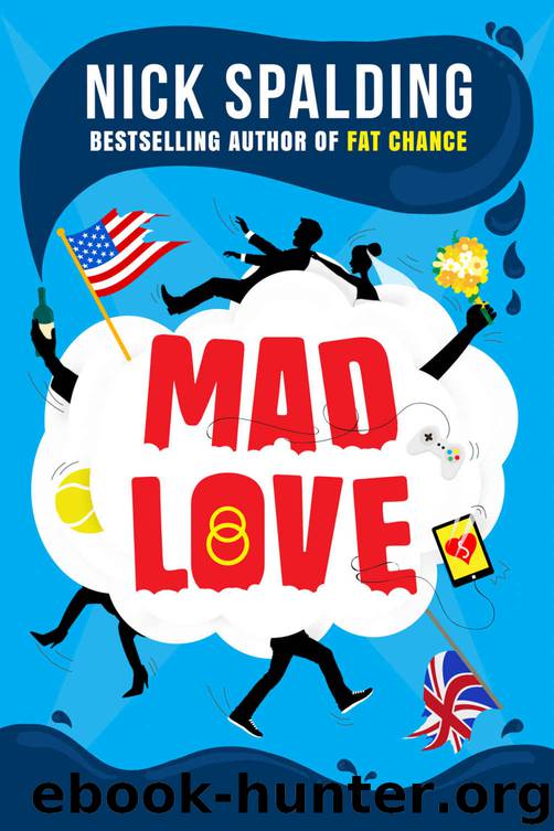 Mad Love by Nick Spalding