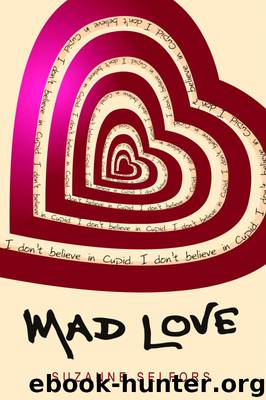 Mad Love by Suzanne Selfors