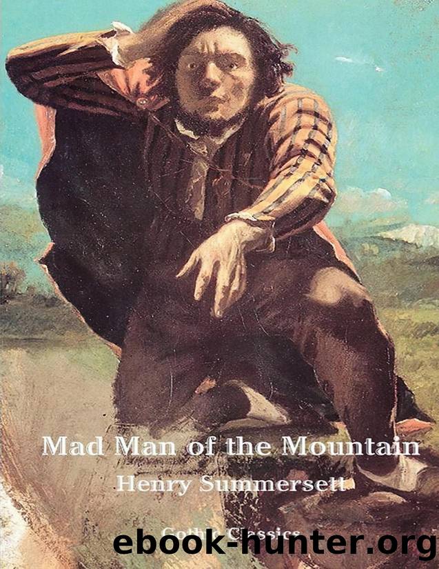 Mad Man of the Mountain by Henry Summersett