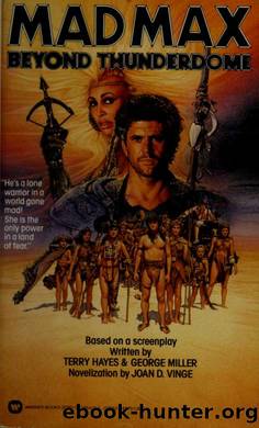 Mad Max 3] Mad Max Beyond Thunderdome by Joan D. Vinge