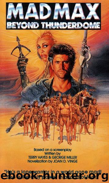 Mad Max Beyond Thunderdome by Joan D. Vinge