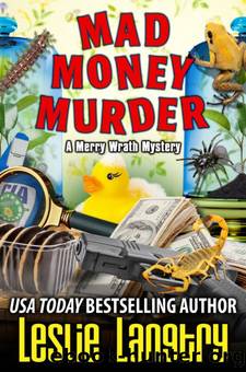 Mad Money Murder by Leslie Langtry