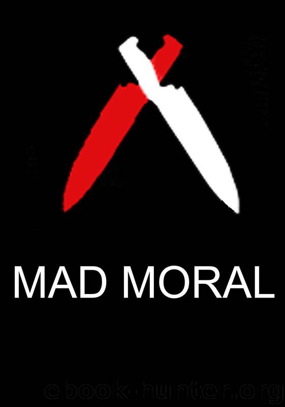 Mad Moral by Kevin