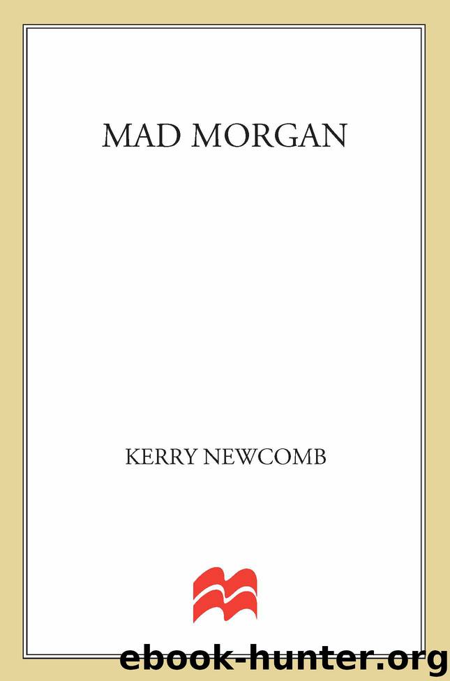 Mad Morgan by Kerry Newcomb