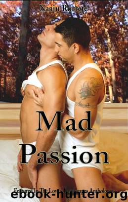Mad Passion by Naaju Rorrete