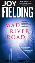 Mad River Road by Joy Fielding