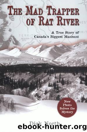Mad Trapper of Rat River by Dick North