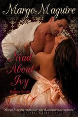 Mad about Ivy by MARGO MAGUIRE